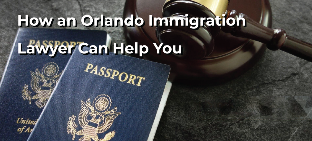 Immigration Lawyer Orlando