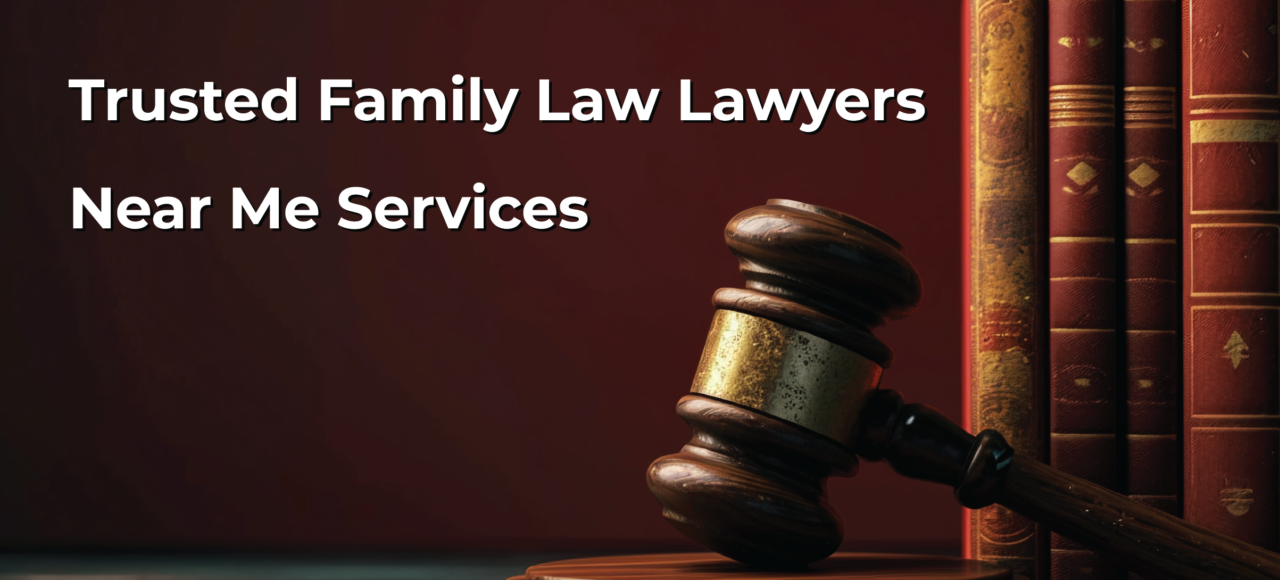 family law lawyers near me
